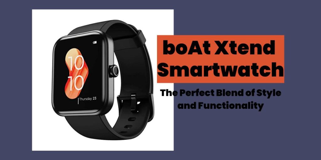 boAt Xtend Smartwatch