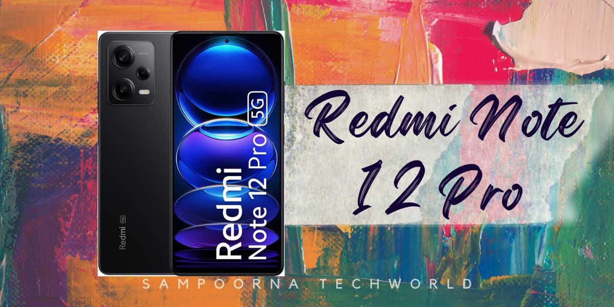 xiaomi-redmi-note-12-pro-full-specifications