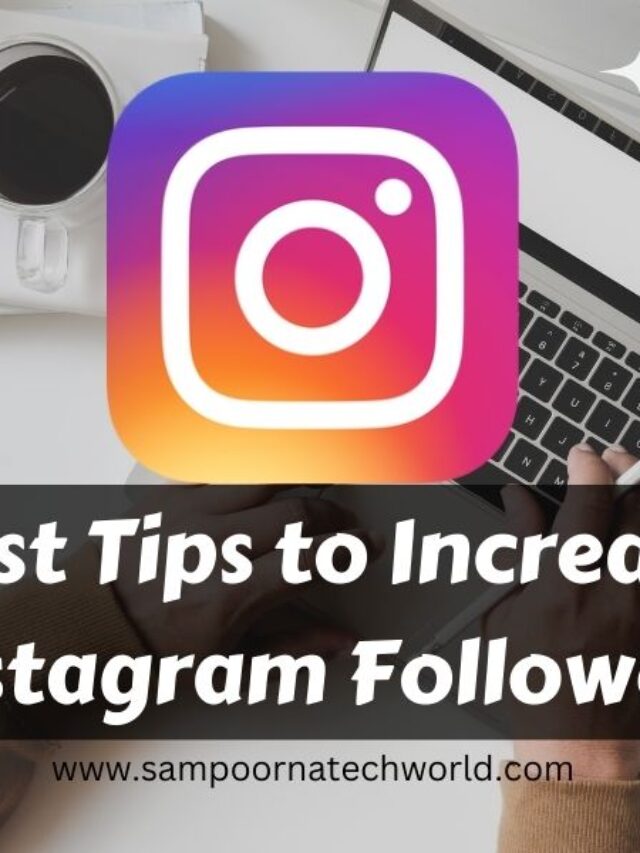 लाखो Instagram Followers भेटतील , फक्त हे 7 स्टेप्स  follow करा