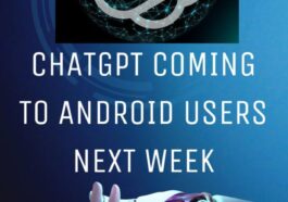 ChatGPT coming to Android users