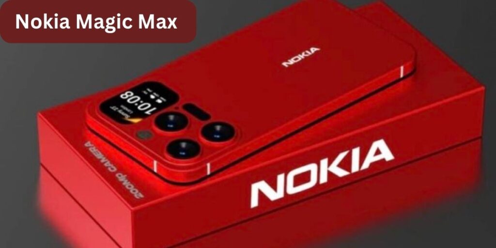 Nokia Magic Max 1